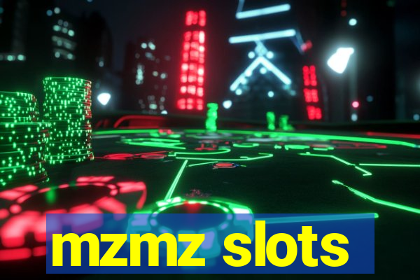 mzmz slots